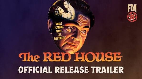 The Red House (1947) (HD) | Limited Edition Official Trailer