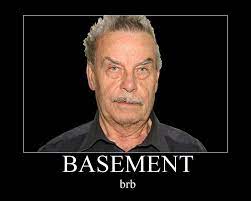 Basement Dad Josef Fritzl Demotivational Posters Dads Memes