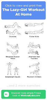 The Lazy Girl Workout At Home Click To View And Print This Illustrated Exercise Plan Created With Lazy Girl Workout At Home Workouts Beginner Workout At Home