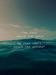 My Face Above The Water My Feet Can T Touch The Ground Mr Probz Wave Quotes Song Quotes Music Quotes