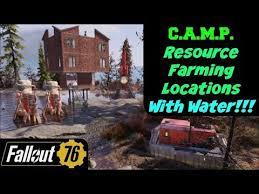 Fallout 76 C A M P Resource Farming Locations With Water Youtube Note C A M P Design Make Blueprint Fallout Locations Water