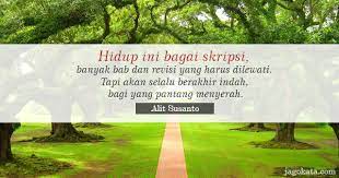 Atau bisa dikatakan sebagai tugas akhir yang diberikan dosen kepada mahasiswa. Jagokata Com Alit Susanto Hidup Ini Bagai Skripsi Banyak Bab Dan Revisi Yang Harus Dilewati Tapi Akan Selalu Berakhir