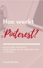 Hoe Werkt Pinterest Krijg Het Hier Uitgelegd In Het Ebook Hoe Werk Pinterest Dit Is Een Product Van Geld Verdienen Geld Verdienen Pinterest Zakelijke Ideeen