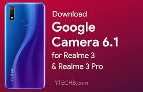 Google Camera 6 1 For Realme 3 Pro Google Camera Camera Mods Camera