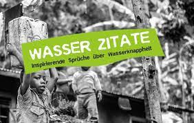 Wasser Zitate 20 Spruche Uber Wasserknappheit Careelite