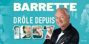Michel Barrette - Drôle depuis 1957