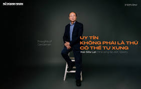 Phỏng vấn Kao Siêu Lực: Uy tín không phải là thứ có thể tự xưng!