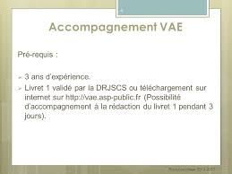 Maybe you would like to learn more about one of these? Vae Diplome D Etat D Accompagnant Educatif Et Social Deaes Ppt Video Online Telecharger