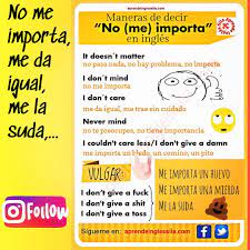 Varias Maneras De Decir No Me Importa En Ingles Expresiones Elinglesdesila Silaingles Nomeimporta Idontgiveafuck Aprender Espanol Ingles Aprendizaje