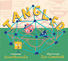 Check out these favorite books about shapes from rosemary d'urso, the library mom!. Amazon Com Tangled A Story About Shapes 9781481497213 Miranda Anne Comstock Eric Books