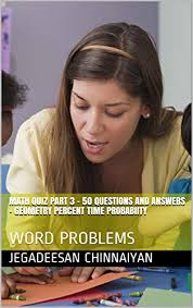 It covers over 70% of the planet, with marine plants supplying up to 80% of our oxygen,. Amazon Com Math Quiz Part 3 50 Questions And Answers Geometry Percent Time Probabiity Word Problems Math Quiz Mixed Ebook Chinnaiyan Jegadeesan Kindle Store