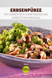 Erbsenpuree Mit Gebratenen Champignons Und Gerosteten Sprossen Rezept In 2020 Erbsenpuree Erbsenpuree Rezept Erbsen Puree