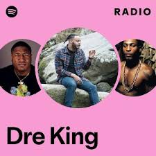Dre King
