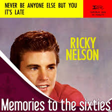 ❤️ Love the memories to the sixties ❤️ Ricky Nelson ❤️ Never be anyone else  but you ❤️ https://youtu.be/doMur8EUmUY?si=tqKCK2TqOX3X6Tzh
