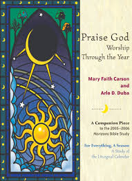 2021, liturgical colors, planning calendar out of the depths i cry to you, o lord. — psalm 130:1. Praise God Worship Through The Year Presbyterian Women
