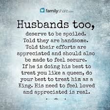 Unleash your masculine self to become the better husband your wife desires, better father your children. 79 Husband Quotes 2021 Update