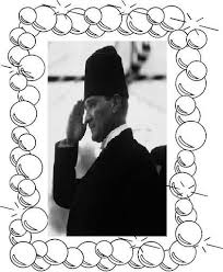 Ataturk Ataturkboyama Boyama 10kasim Boyama Sayfalari Okul Oncesi Faaliyetler
