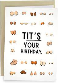 Design with our card maker, print or send online for free! Amazon Com Sleazy Greetings Funny Birthday Card For Women Or Men Dirty Boob Adult Friend Bday Card With Envelope Tit S Your Birthday Office Products