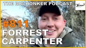 The Big Honker Podcast Episode #811: Forrest Carpenter