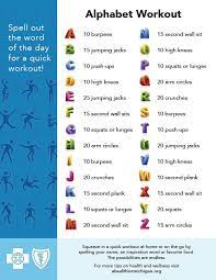There are two versions of this workout for adults, too, if you want to . Spell It Out Try This Abc Workout A Healthier Michigan Abc Workout Spell Your Name Workout Alphabet Workout