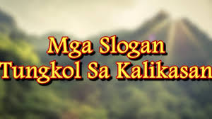 See more of tungkol sa pilipinas on facebook. Slogan Tungkol Sa Kalikasan 10 Na Mga Halimbawa Ng Slogan