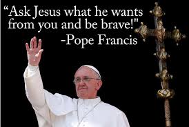 Image result for quotes from pope francis
