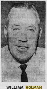 William Cortez “Bill” Holman (1916-1966)