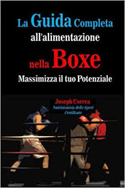 A rendere però la boxe diversa da altre discipline, è la particolare attenzione che necessitano muscoli e potenza, soprattutto in relazione. Amazon It La Guida Completa All Alimentazione Nella Boxe Massimizza Il Tuo Potenziale Correa Nutrizionista Dello Sport Certificato Joseph Libri