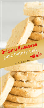 Original Heidesand Ganz Buttrig Und Murbe Kochen Rezepte Einfach Kostlich Heidesand Platzchen Rezept Heidesand Rezepte