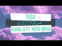 Nicki minaj con su vídeo musical en línea: Tusa Karol G Ft Nicki Minaj Letra Youtube Tusa Nicki Minaj