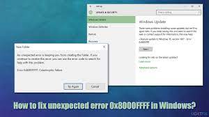 How To Fix Unexpected Error 0X8000Ffff In Windows?