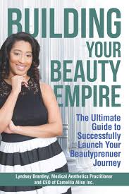 Begin training for a career in hair, skincare, or nails at empire beauty school! Building Your Beauty Empire The Ultimate Guide To Successfully Launch Your Beautyprenuer Journey Brantley Lyndsey Amazon De Bucher