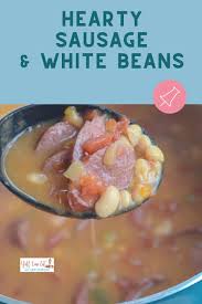 White Beans And Rice Recipe With Sausage Recipe In 2020 Bean And Sausage Soup Beans And Sausage Sausage Soup Crockpot