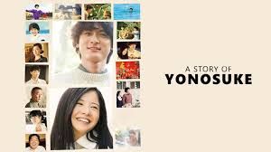 A story of yonosuke (横道世之介 yokomichi yonosuke) is a 2013 japanese film directed by shūichi okita. A Story Of Yonosuke 2013 Plex