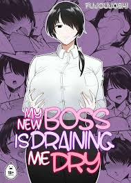My New Boss Is Draining Me Dry - Fujoujoshi | Comics porno