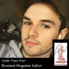Vote Tom for Bowland Magazine Editor