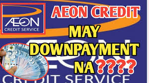 Enjoy privileges and prestige rights at your fingertips. Aeon Credit May Downpayment Na Nga Ba Aeon Credit Cash Loan Youtube