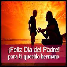 Eres mi hermano y no de los seres mas especiales en la vida de mis sobrinos felicidades hermano en tu día. Feliz Dia Hermano Imagenes De Feliz Dia Del Padre Feliz Dia Del Hermano Frases Dia Del Padre