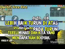 30 Kata Kata Free Fire Gambar Keren Buat Quotes Terbaru Koleksi Gambar Free Fire