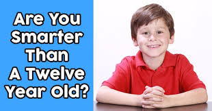 Interested in taking our are you smarter than a 2nd grader? Are You Smarter Than A Twelve Year Old Quizpug
