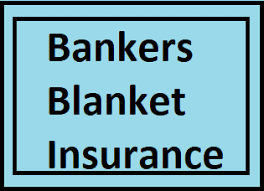 Insurance under which all of the members of a class or group are covered but are not named. Bankers Blanket Insurance Policy Bankers Blanket Bond Insurance Bond Insurance Insurance Policy Insurance