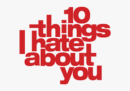 When you make logo design choices, think about the effect it will have on your intended audience. 10 Things I Hate About You Transparent Hd Png Download Transparent Png Image Pngitem