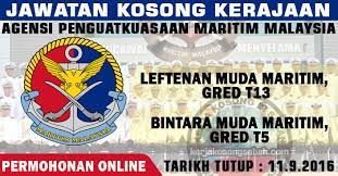 Agensi penguatkuasaan maritim malaysia.untuk peningkatan secara lantikan ke pangkat leftenan muda maritim gred t13, tertakluk. Jawatan Kosong Maritim Leftenan Muda T13 Bintara Muda T5 Jawatan Kosong Terkini Negeri Sabah