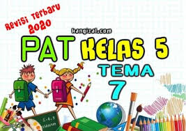 Peristiwa dalam kehidupan subtema 1 : Soal Uas Pat Ukk Kelas 5 Tema 7 Kurikulum 2013 Revisi 2019 2020 Kang Izal Blog