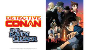 The raven chaser is probably one of my new favorite conan movies, thanks to some solid writing, well done characters, an interesting mystery, and just a general sense of using all the parts of the anime to its strength. Detective Conan The Movie The Raven Chaser Catchplay Watch Full Movie Episodes Online
