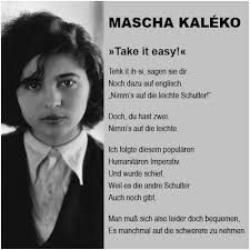 GEDICHT ZUM TAG von der deutschsprachigen,  galizisch-österreichisch-ungarischen Autorin Mascha Kaléko (1907-1975),  deren Geburtstag sich am 7. Juni zum 116. Mal jährte, aus dem Band "In  meinen Träumen läutet es Sturm. Gedichte und