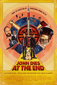 He paints it out as would david lynch (mulholland drive is mentioned many times in this book). John Dies At The End Film Wikipedia