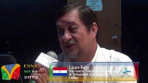 Entrevista a Lázaro Rojas Secretario General de la FLTEC de Paraguay 22 de  mayo del 2012