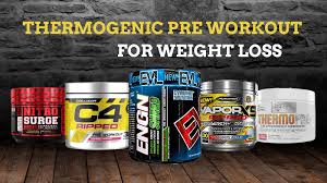 5 best thermogenic pre workouts for fat