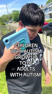 Children with autism grow up to be adults with autism #adult #children... | TikTok